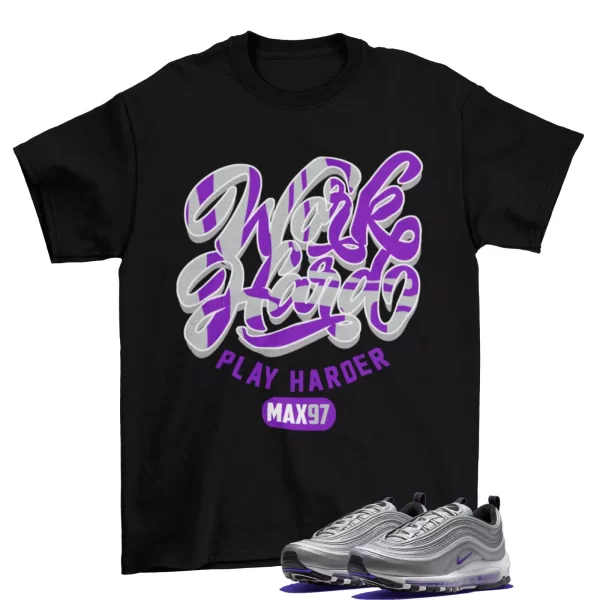 Play Harder Max 97 Shirt to Match Air Max 97 Purple Silver / J0717001 Jezsport.com