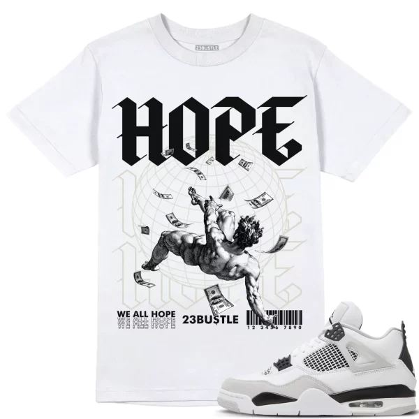 Shirt to Match Jordan 4 Military Black 4s Sneaker 23Bustle - HOPE Sneaker Tee Jezsport.com