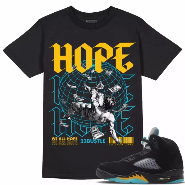 Shirt to Match Jordan 5 Aqua 5s Sneaker 23Bustle - HOPE Sneaker Tee Jezsport.com