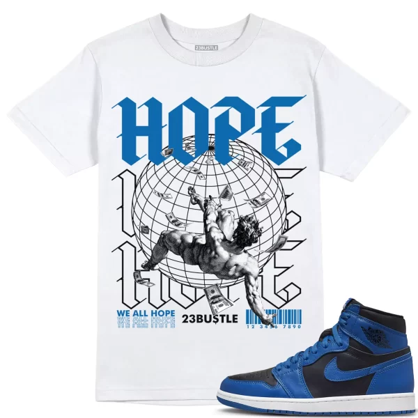 Shirt to Match Jordan 1 Dark Marina Blue 1s Sneaker 23Bustle - HOPE Sneaker Tee Jezsport.com