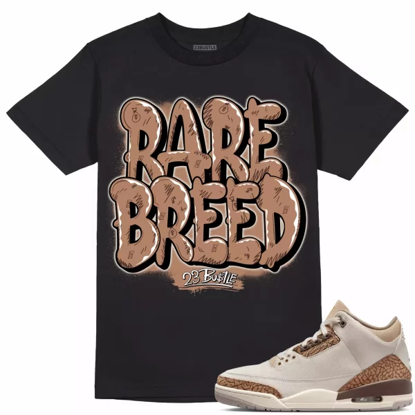 Shirt to Match Jordan 3 Palomino 3s Sneaker 23Bustle - Rare Breed Sneaker Tee Jezsport.com