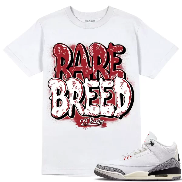 Shirt to Match Jordan 3 White Cement 3s Sneaker 23Bustle, Rare Breed Sneaker Tee Jezsport.com