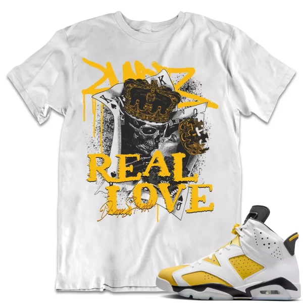 Shirt to Match Jordan 6 Yellow Ochre 6s Sneaker dropSkizzle - Real Love Tee Jezsport.com