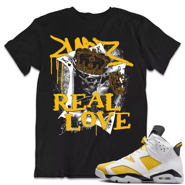 Shirt to Match Jordan 6 Yellow Ochre 6s Sneaker dropSkizzle - Real Love Tee Jezsport.com