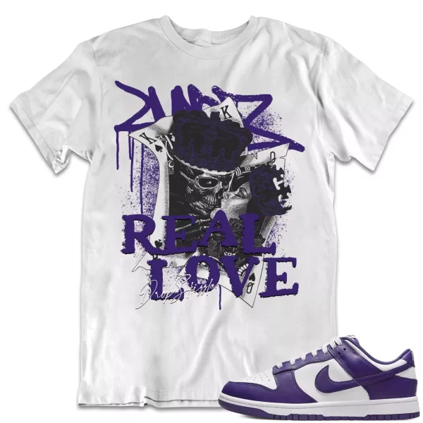 Shirt to Dunk Low Court Purple dropSkizzle - Real Love Sneaker Tee Jezsport.com