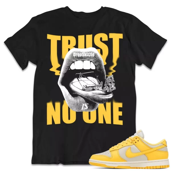 Shirt to Dunk Low Citron Pulse dropSkizzle - Trust No One Sneaker Tee Jezsport.com