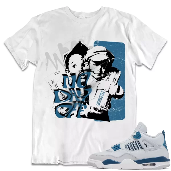 Shirt to Match Jordan 4 Military Blue 4s dropSkizzle - No Day Off 2 Tee Jezsport.com