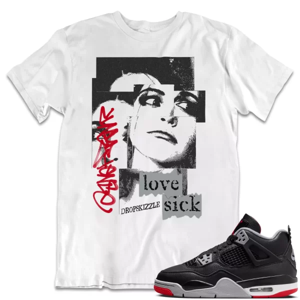 Shirt to Match Jordan 4 Retro Bred 4s Sneaker dropSkizzle - Love Sick Sneaker Jezsport.com