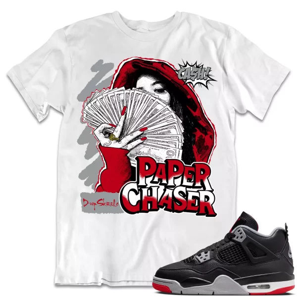 Shirt to Match Jordan 4 Retro Bred 4s Sneaker dropSkizzle - Paper Chaser Sneaker Jezsport.com