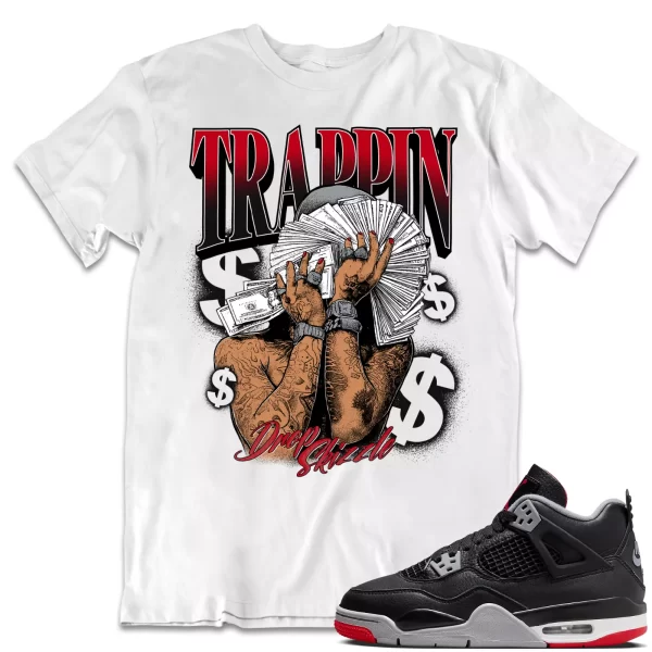 Shirt to Match Jordan 4 Retro Bred 4s Sneaker dropSkizzle - Trappin Sneaker Jezsport.com