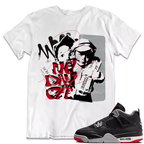 Shirt to Match Jordan 4 Retro Bred 4s Sneaker dropSkizzle - No Day Off 2 Sneaker Jezsport.com