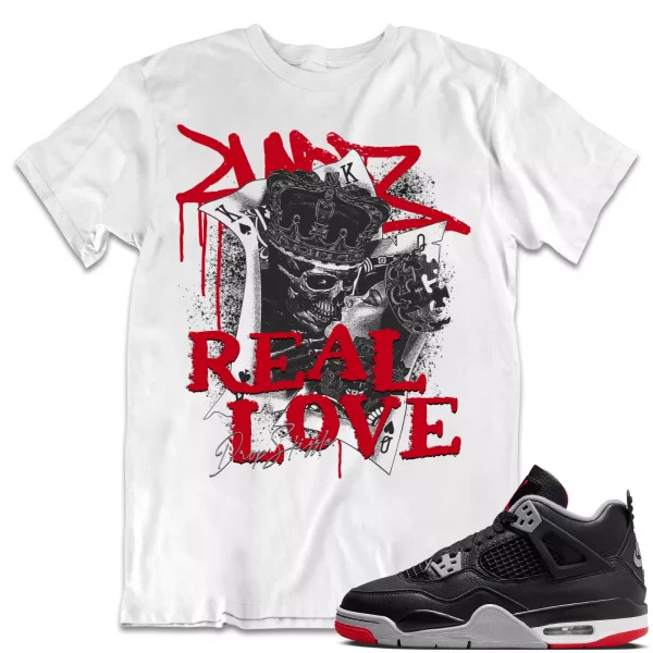 Shirt to Match Jordan 4 Retro Bred 4s Sneaker dropSkizzle - Real Love Sneaker Jezsport.com