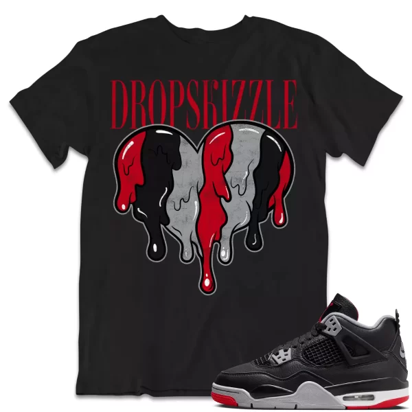 Shirt to Match Jordan 4 Retro Bred 4s Sneaker dropSkizzle - Drip Heart Sneaker Jezsport.com