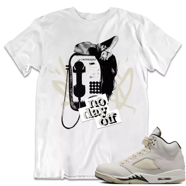 Shirt to Match Jordan 5 Sail 5s Sneaker dropSkizzle - No Day Off Sneaker Jezsport.com