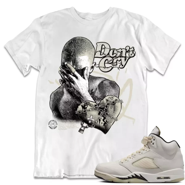 Shirt to Match Jordan 5 Sail 5s Sneaker dropSkizzle - Dont Cry Sneaker Jezsport.com