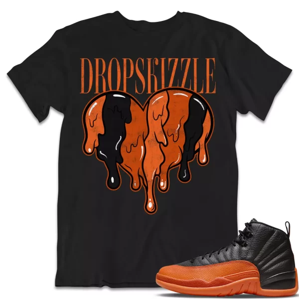 Shirt to Match Jordan 12 Brilliant Orange 12s dropSkizzle - Drip Heart Graphic Jezsport.com