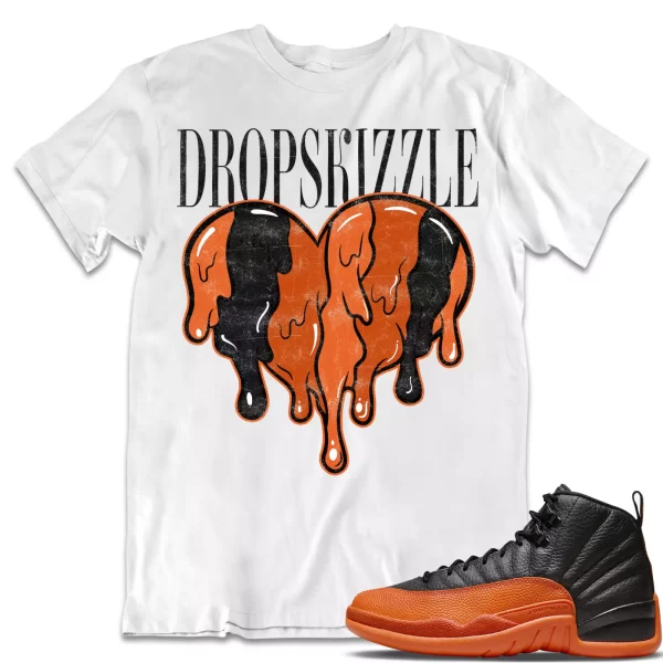 Shirt to Match Jordan 12 Brilliant Orange 12s dropSkizzle - Drip Heart Graphic Jezsport.com