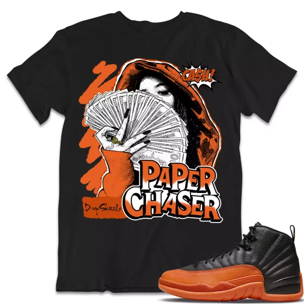 Shirt to Match Jordan 12 Brilliant Orange 12s dropSkizzle - Paper Chaser Graphic Jezsport.com