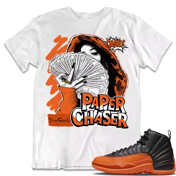 Shirt to Match Jordan 12 Brilliant Orange 12s dropSkizzle - Paper Chaser Graphic Jezsport.com