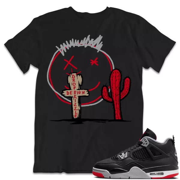 Shirt to Match Jordan 4 Retro Bred 4s Sneaker dropSkizzl - Cactus Sneaker Tee Jezsport.com