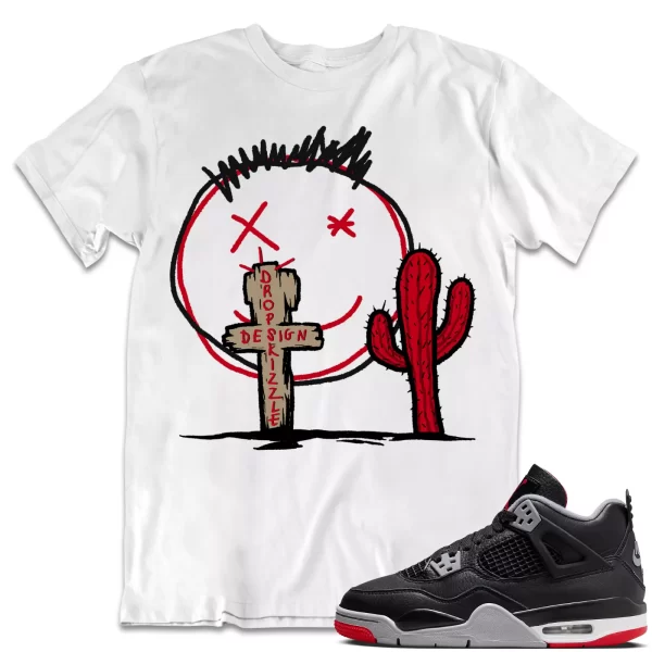 Shirt to Match Jordan 4 Retro Bred 4s Sneaker dropSkizzl - Cactus Sneaker Tee Jezsport.com