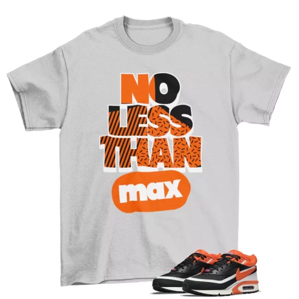 No Less Shirt to Match Air Max BW Los Angeles DM6444-001 / Grey Jezsport.com