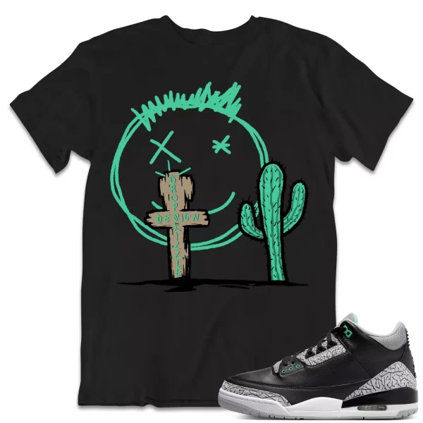 Shirt to Match Jordan 3 Green Glow 3s Sneaker dropSkizzl - Cactus Sneaker Tee Jezsport.com