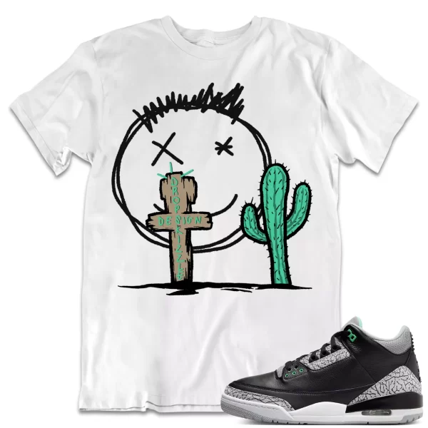 Shirt to Match Jordan 3 Green Glow 3s Sneaker dropSkizzl - Cactus Sneaker Tee Jezsport.com