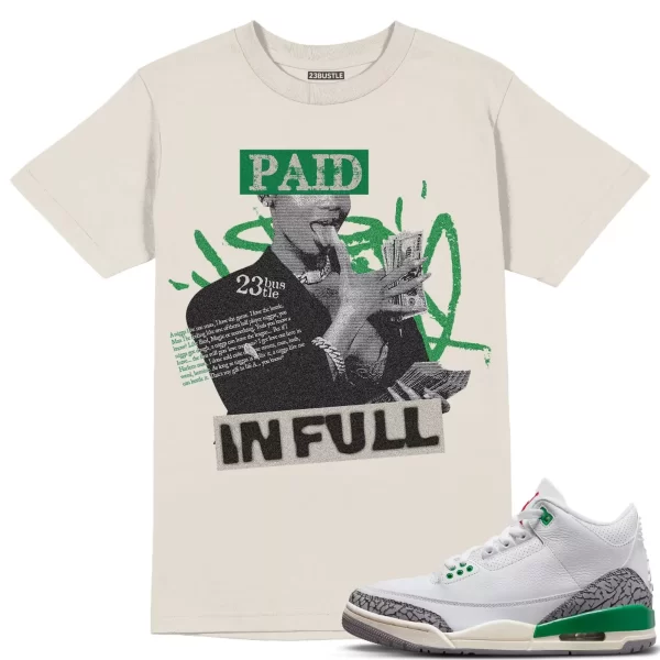 Shirt to Match Jordan 3 Lucky Green 3s Sneaker 23Bustle - Paid In Full Tee Jezsport.com