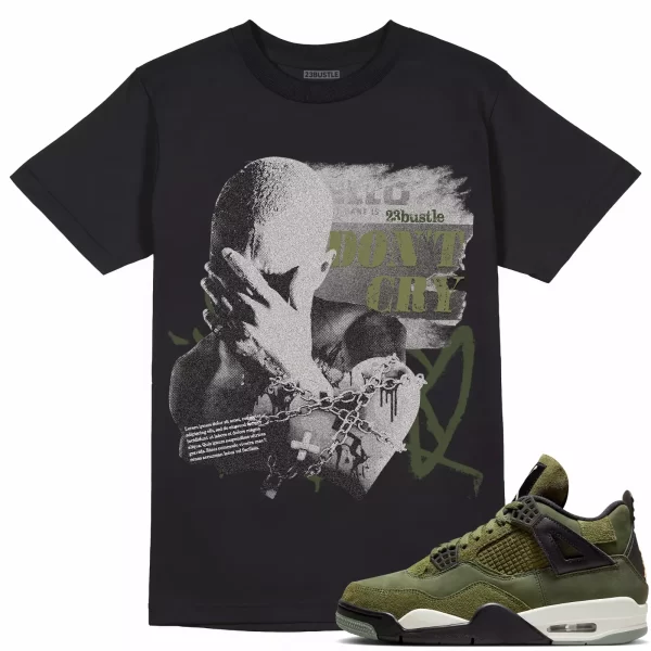 Shirt to Match Jordan 4 Craft Olive 4s Sneaker 23Bustle - Don't Cry Sneaker Tee Jezsport.com