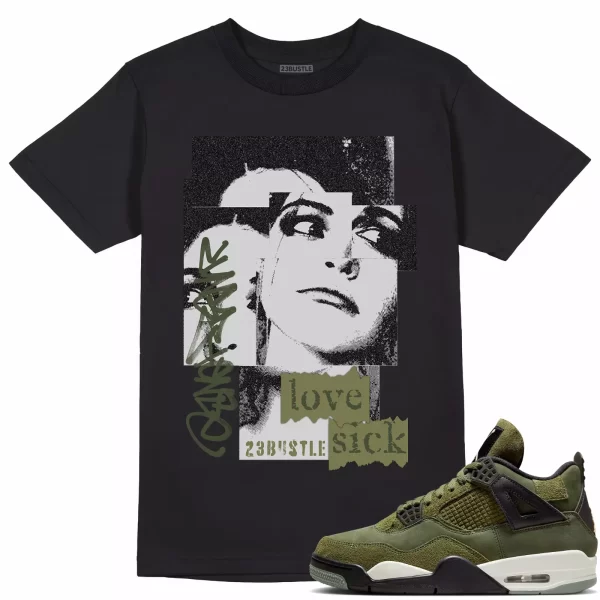 Shirt to Match Jordan 4 Craft Olive 4s Sneaker 23Bustle - Love Sick Sneaker Tee Jezsport.com