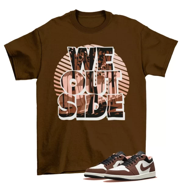 We Outside Mocha Shirt to Match Air Jordan 1 Low Mocha DC6991 200 Jezsport.com