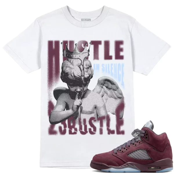 Shirt to Match Jordan 5 Burgundy 5s Sneaker 23Bustle - Hustle In Silence Tee Jezsport.com