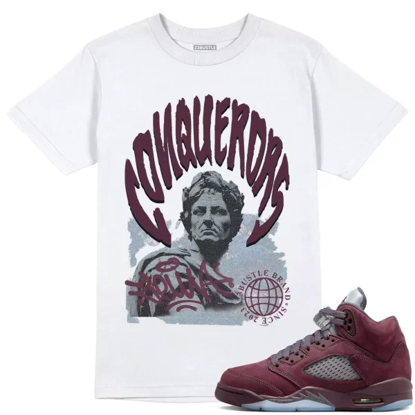 Shirt to Match Jordan 5 Burgundy 5s Sneaker 23Bustle - Conquerors Sneaker Tee Jezsport.com