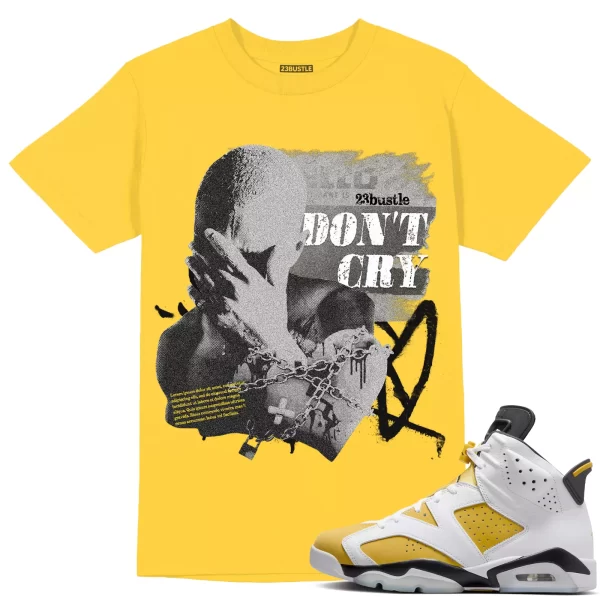 Shirt to Match Jordan 6 Yellow Ochre 6s Sneaker 23Bustle - Don't Cry Sneaker Tee Jezsport.com