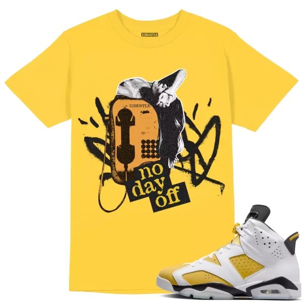 Shirt to Match Jordan 6 Yellow Ochre 6s Sneaker 23Bustle - No Day Off Tee Jezsport.com