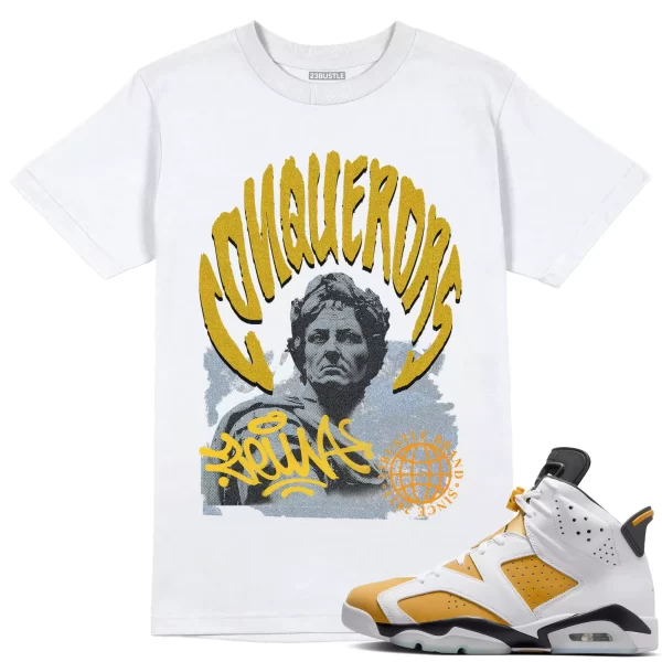 Shirt to Match Jordan 6 Yellow Ochre 6s Sneaker 23Bustle - Conquerors Tee Jezsport.com