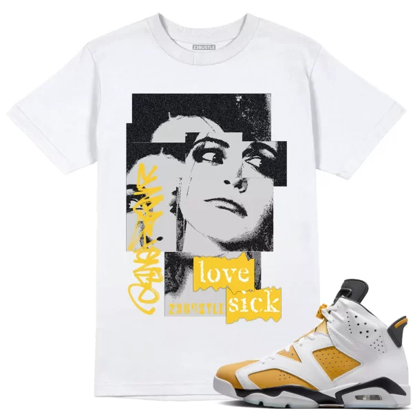 Shirt to Match Jordan 6 Yellow Ochre 6s Sneaker 23Bustle - Love Sick Sneaker Tee Jezsport.com