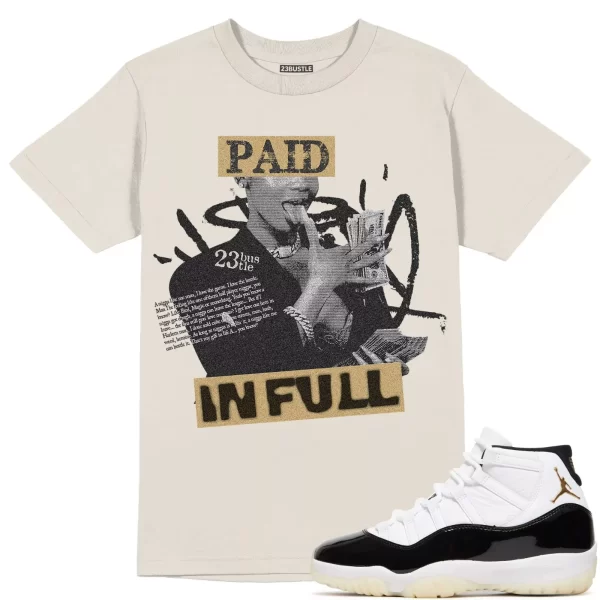 Shirt to Match Jordan 11 Gratitude 11s Sneaker 23Bustle - Paid In Full Tee Jezsport.com