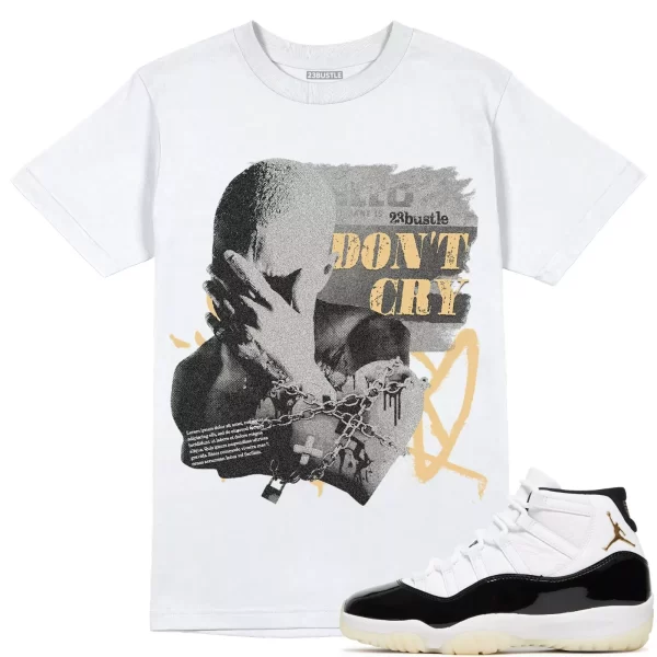 Shirt to Match Jordan 11 Gratitude 11s Sneaker 23Bustle - Don't Cry Sneaker Tee Jezsport.com