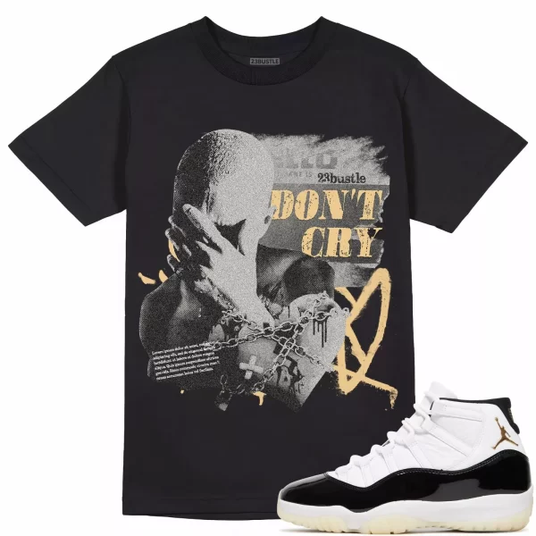 Shirt to Match Jordan 11 Gratitude 11s Sneaker 23Bustle - Don't Cry Sneaker Tee Jezsport.com