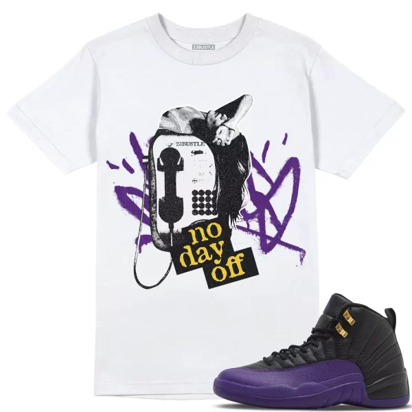 Shirt to Match Jordan 12 Field Purple 12s Sneaker 23Bustle - No Day Off Tee Jezsport.com