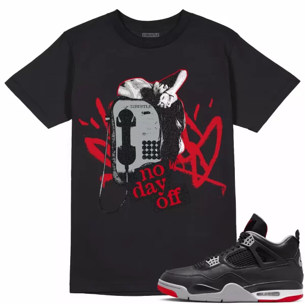 Shirt to Match Jordan 4 Bred Reimagined Sneaker 23Bustle, No Day Off Sneaker Tee Jezsport.com