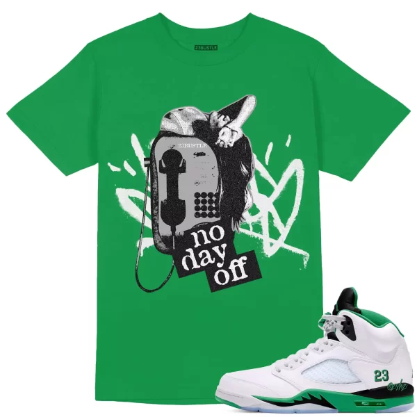 Shirt to Match Jordan 5 Lucky Green Sneaker 23Bustle - No Day Off Sneaker Tee Jezsport.com