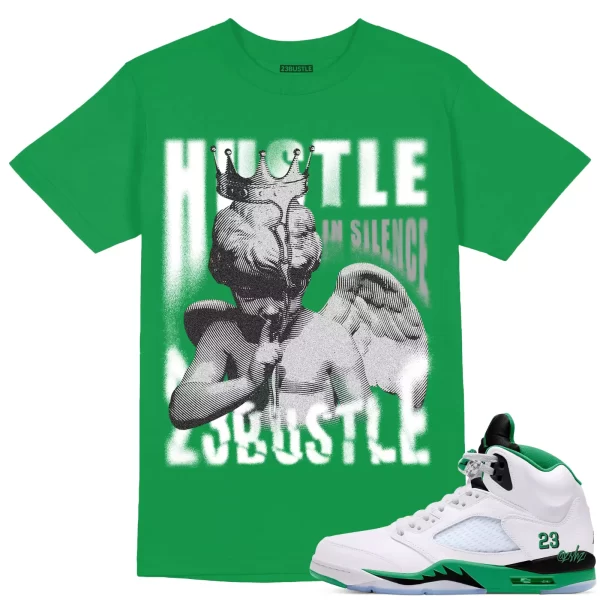 Shirt to Match Jordan 5 Lucky Green Sneaker 23Bustle - Hustle In Silence Tee Jezsport.com