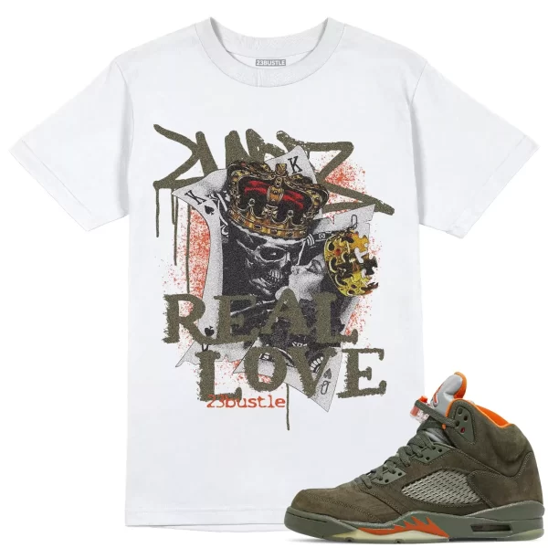 Shirt to Match Jordan 5 Olive Sneaker 23Bustle - Real Love Sneaker Tee Jezsport.com