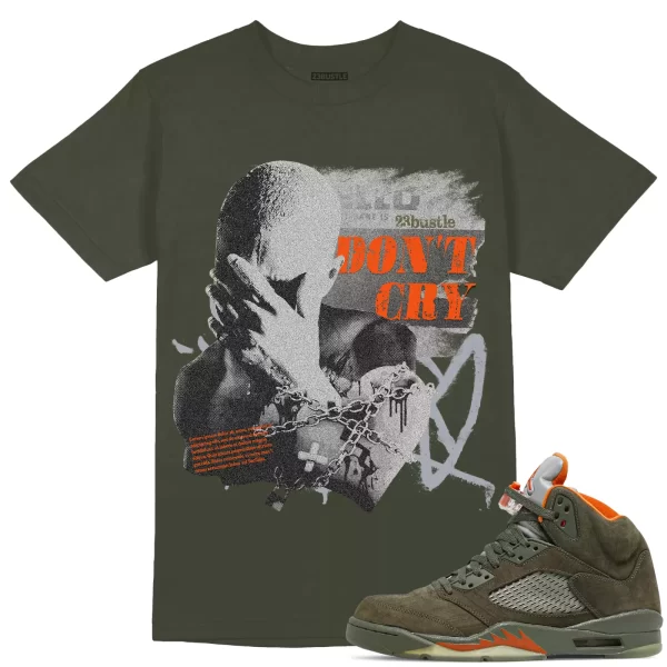 Shirt to Match Jordan 5 Olive Sneaker 23Bustle - Don't Cry Sneaker Tee Jezsport.com