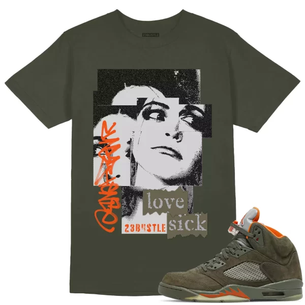 Shirt to Match Jordan 5 Olive Sneaker 23Bustle - Love Sick Sneaker Tee Jezsport.com