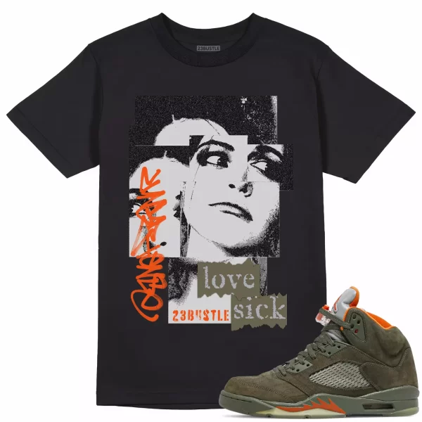 Shirt to Match Jordan 5 Olive Sneaker 23Bustle - Love Sick Sneaker Tee Jezsport.com