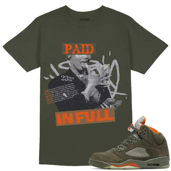 Shirt to Match Jordan 5 Olive Sneaker 23Bustle - Paid In Full Sneaker Tee Jezsport.com